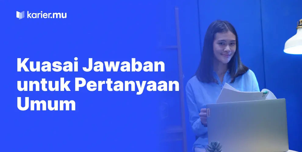 Kuasai Jawaban untuk pernyataan umum