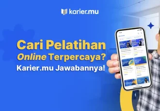 Karier.mu Platform Pelatihan Online Terpercaya di Indonesia dengan Sertifikat Resmi