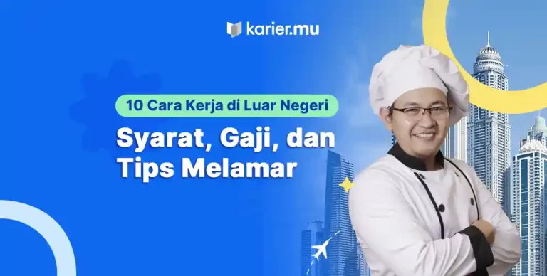 10 Cara Kerja di Luar Negeri