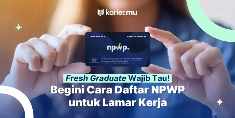 Fresh Graduate Wajib Tau